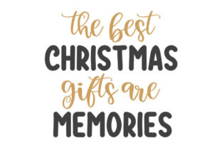 Best Christmas Gifts Are Memories: Crafts Asset Review
