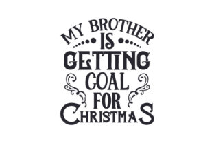 My Brother is Getting Coal for Christmas Crafts
